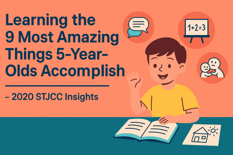 learning the 9 most amazing things 5-year-olds accomplish 2020 stjcc