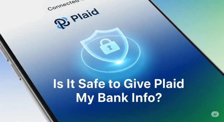 Is it safe to give Plaid my bank info?